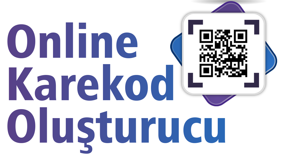 Online KareKod (QR Code) Oluşturucu